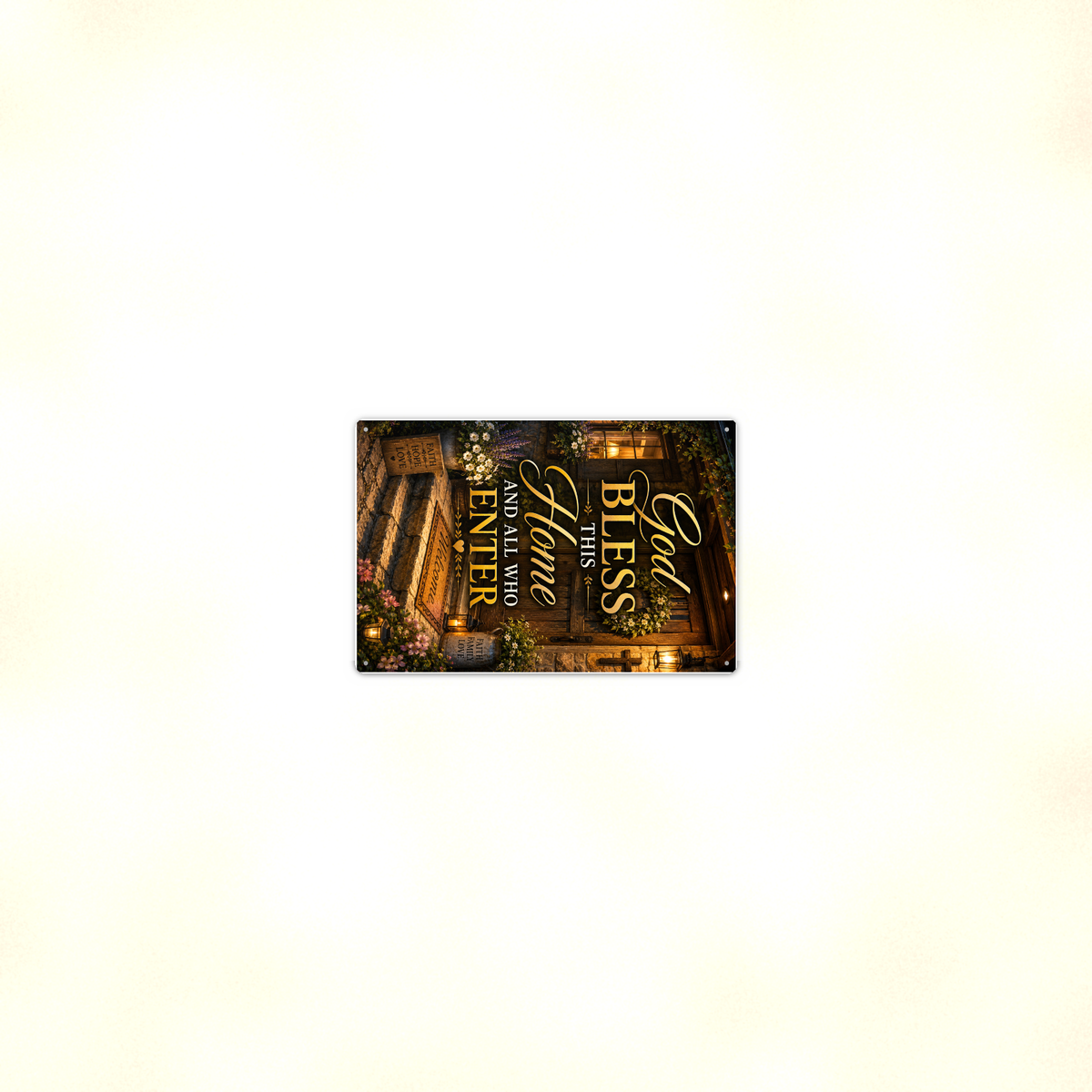 God Bless This Home And All Who Enter - Christian Metal Sign 8x12 & 12x18 — Room display