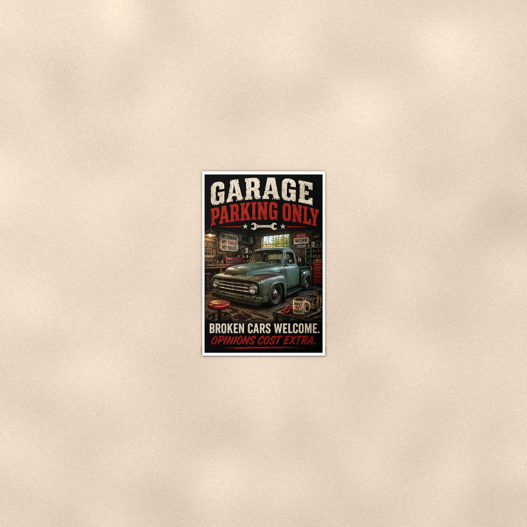Garage Parking Only - Broken Cars Welcome, Funny Poster 16x24 & 24x36 — Room display