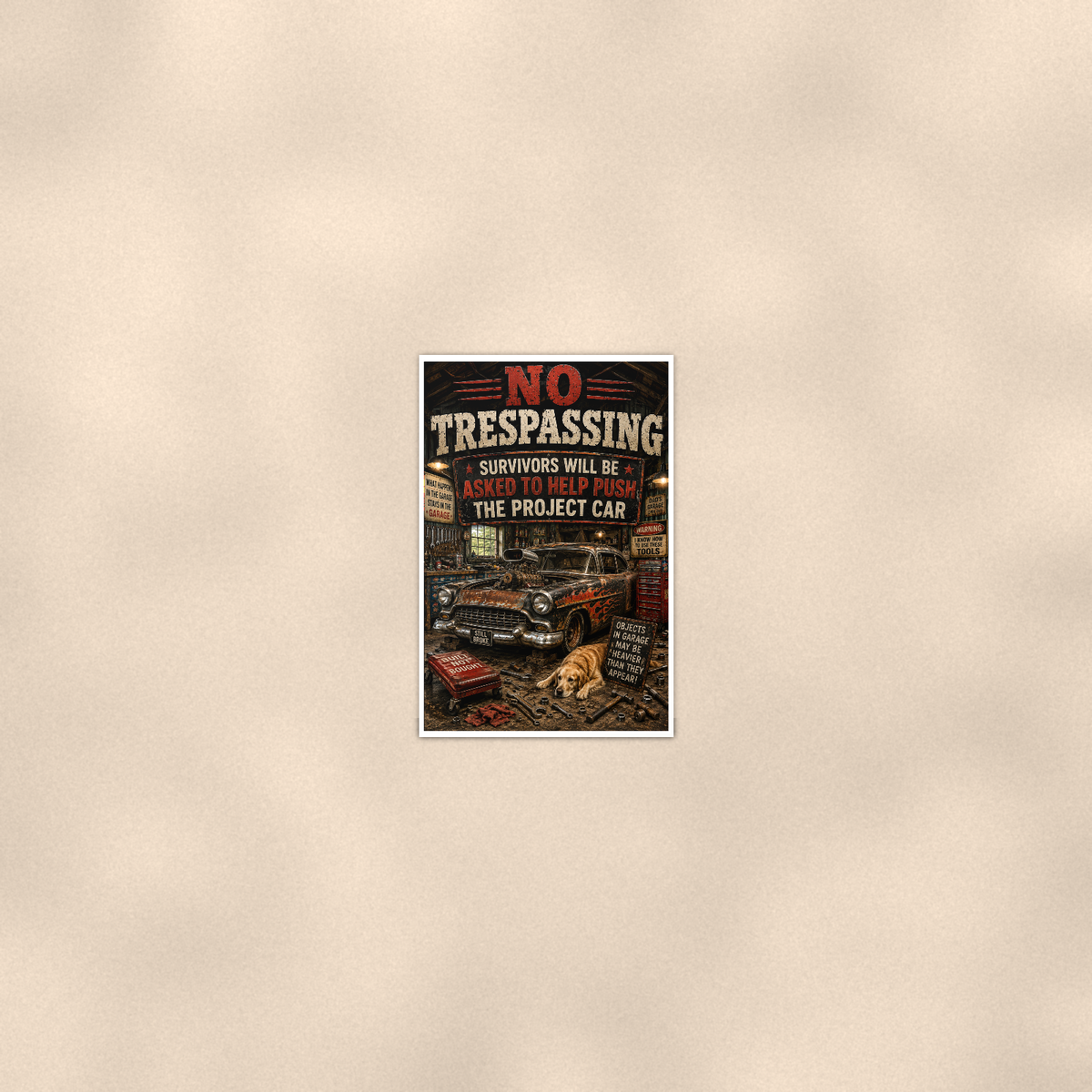 No Trespassing - Help Push The Project Car, Funny Poster 16x24 & 24x36 — Room display