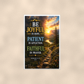 Be Joyful In Hope Patient In Affliction - Christian Poster 16x24 & 24x36 — Full product view