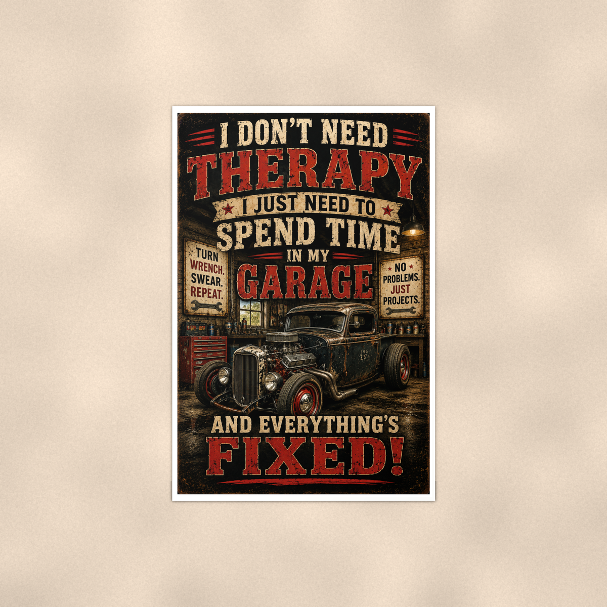 I Don't Need Therapy, Spend Time In My Garage - Funny Poster 16x24 & 24x36 — Full product view