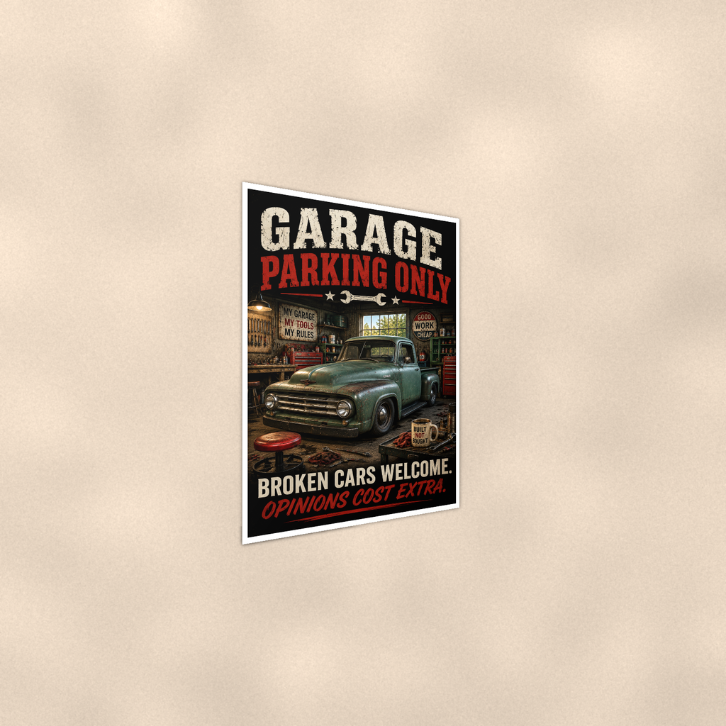 Garage Parking Only - Broken Cars Welcome, Funny Poster 16x24 & 24x36 — Alternate wall view
