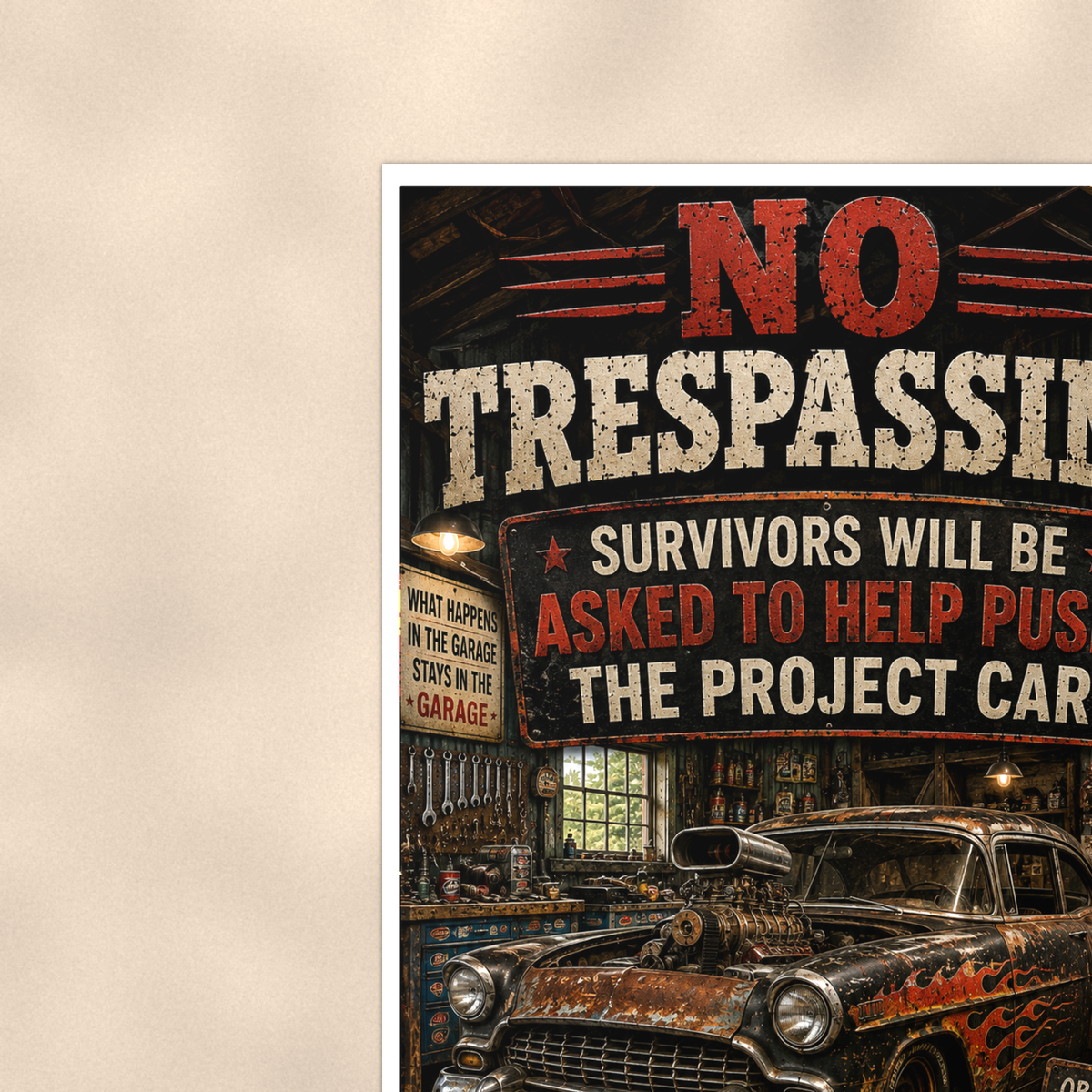 No Trespassing - Help Push The Project Car, Funny Poster 16x24 & 24x36 — Context view