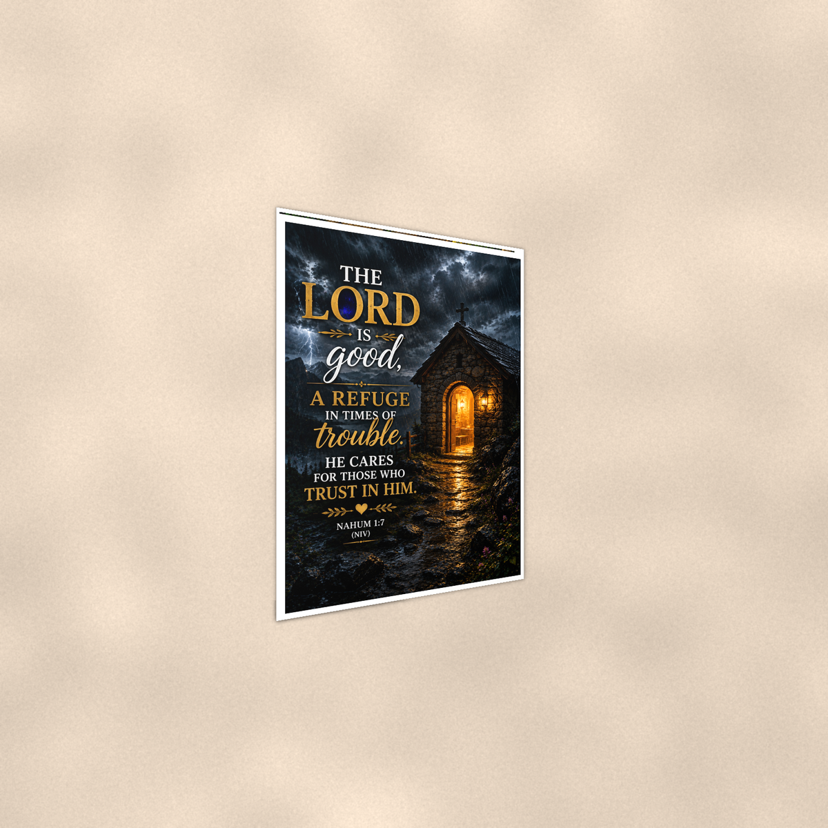 The Lord Is Good, A Refuge In Times Of Trouble - Nahum 1:7, Christian Poster 16x24 & 24x36 — Alternate wall view