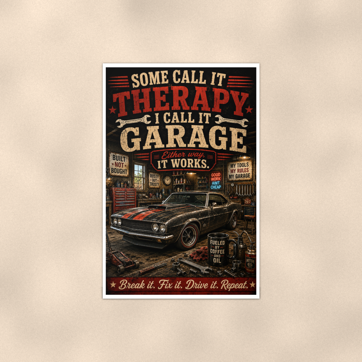 Some Call It Therapy, Garage Works Either Way - Funny Poster 16x24 & 24x36 — Full product view