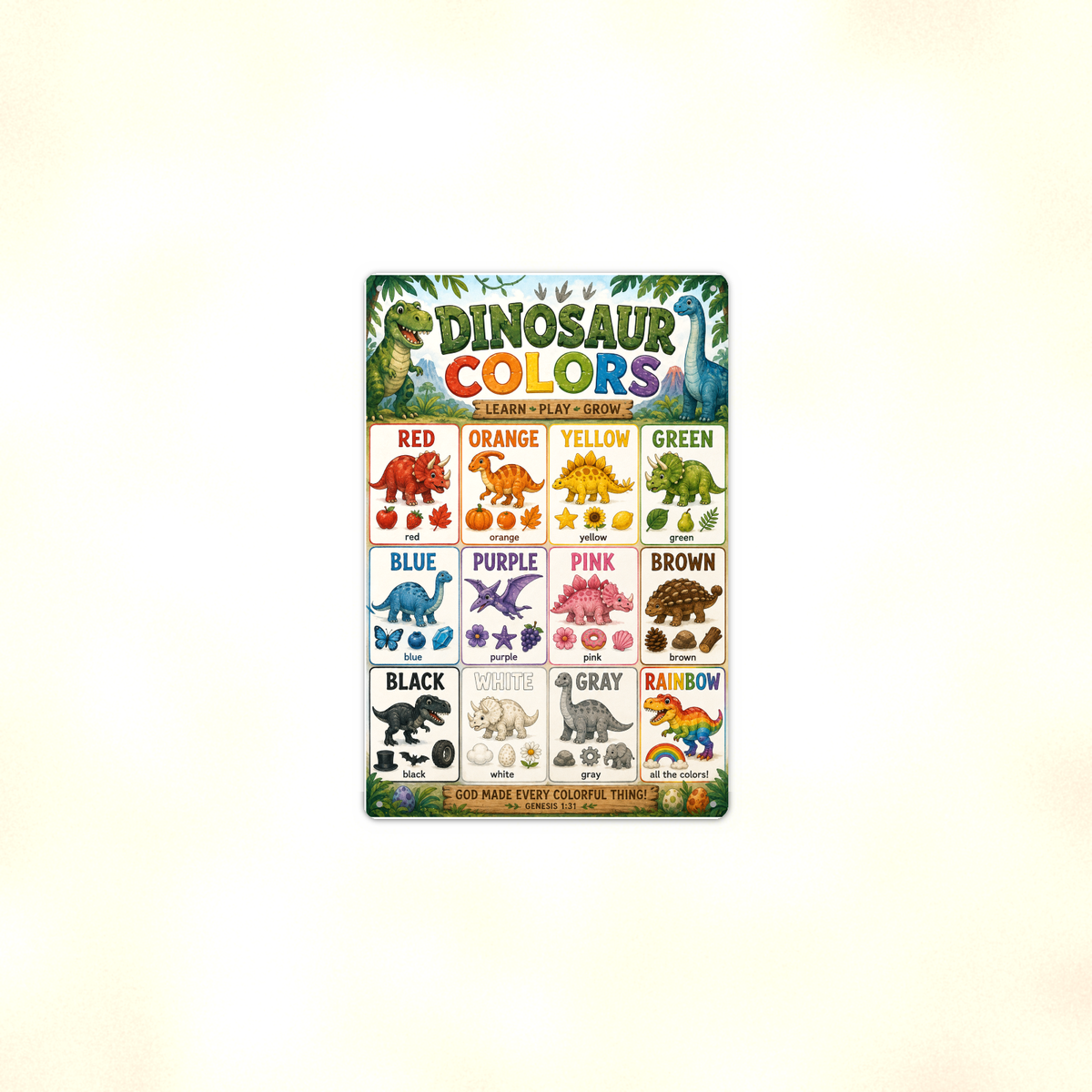 Dinosaur Colors - Genesis 1:31 Scripture, Kids Christian Metal Sign 8x12 & 12x18, Homeschool Classroom Nursery Decor — Context view