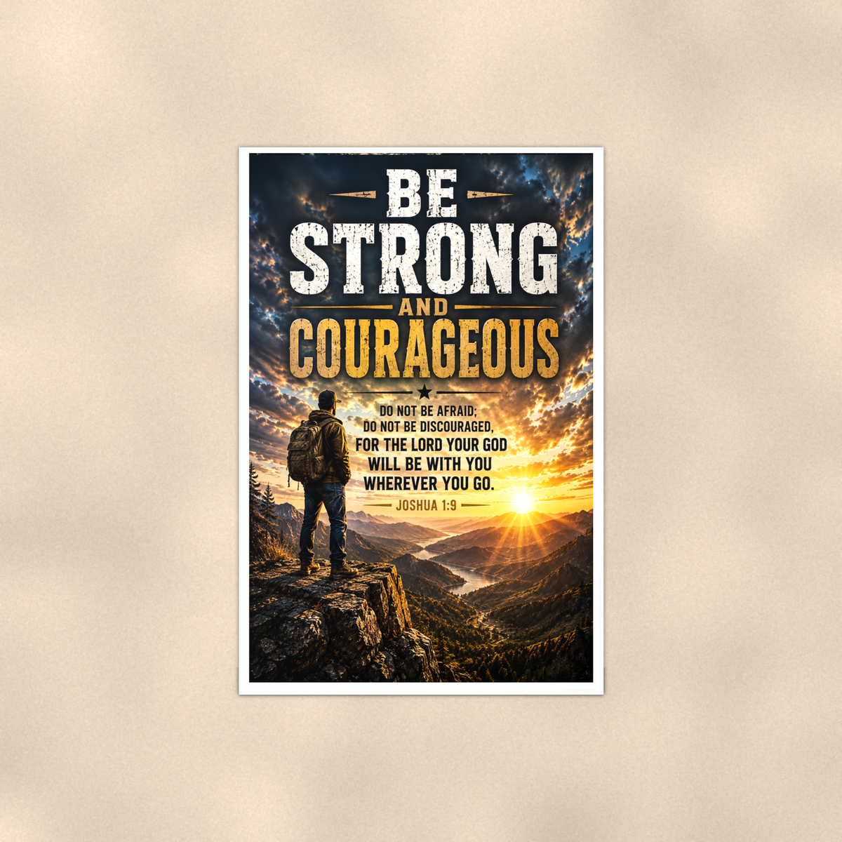 Be Strong And Courageous, Do Not Fear - Joshua 1:9, Christian Poster 16x24 & 24x36 — Full product view