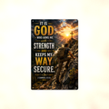It Is God Who Arms Me With Strength - 2 Samuel 22:33, Christian Metal Sign 8x12 & 12x18 — Full product view