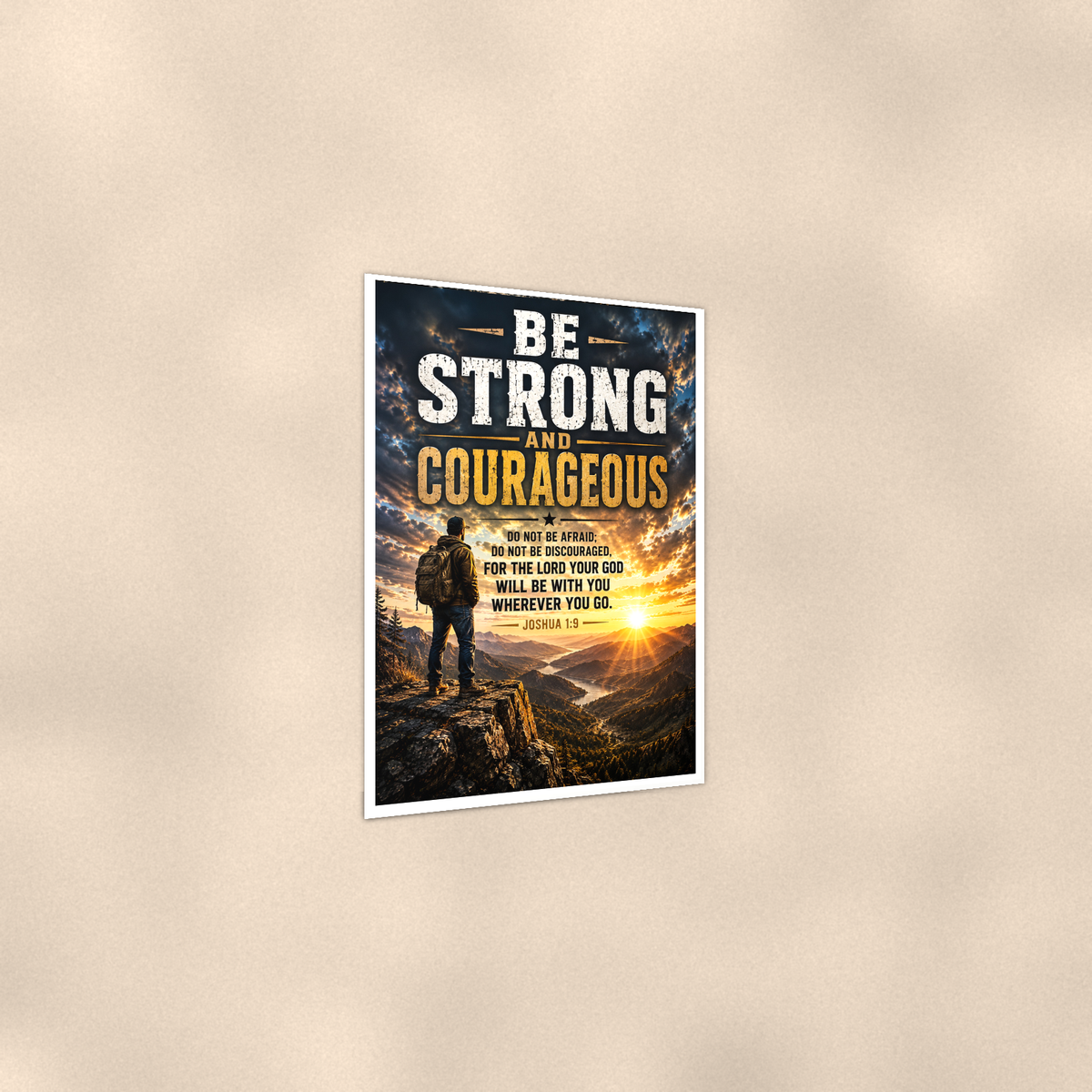 Be Strong And Courageous, Do Not Fear - Joshua 1:9, Christian Poster 16x24 & 24x36 — Print detail