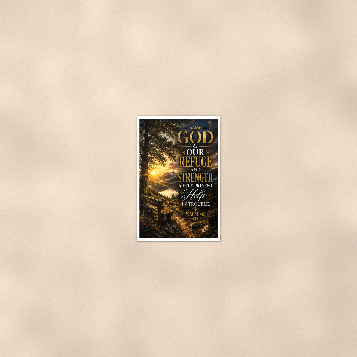 God Is Our Refuge And Strength - Psalm 46:1, Christian Poster 16x24 & 24x36 — Room display