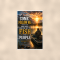 Come, Follow Me, Jesus Said - Matthew 4:19, Christian Poster 16x24 & 24x36 — Full product view