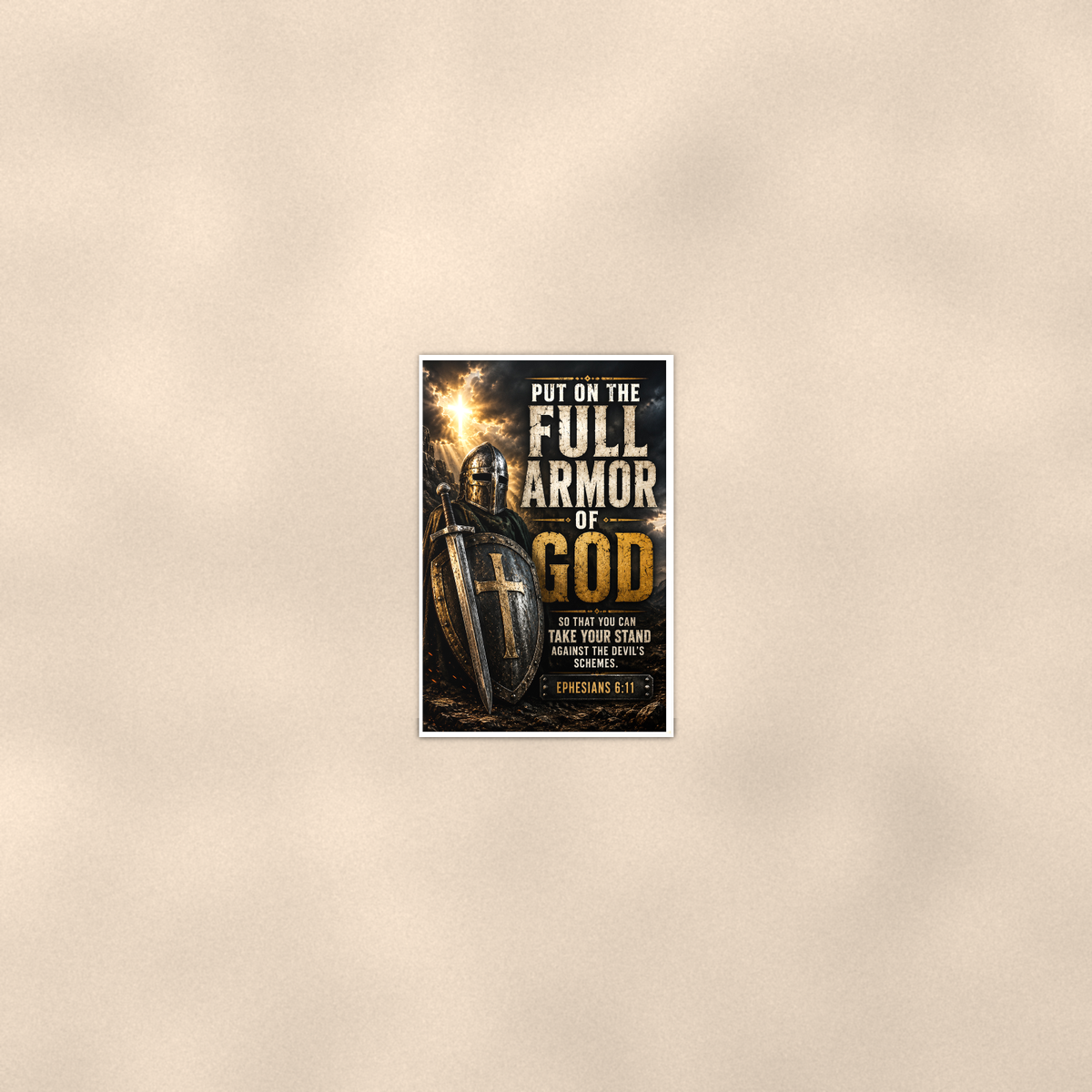 Put On The Full Armor Of God - Ephesians 6:11, Christian Poster 16x24 & 24x36 — Room display
