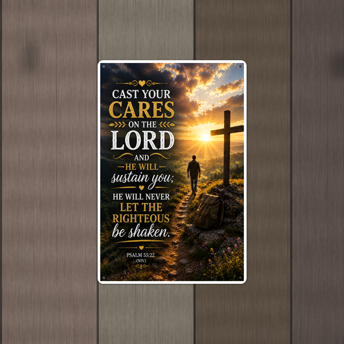 Cast Your Cares On The Lord - Psalm 55:22, Christian Metal Sign 8x12 & 12x18 — Alternate wall view