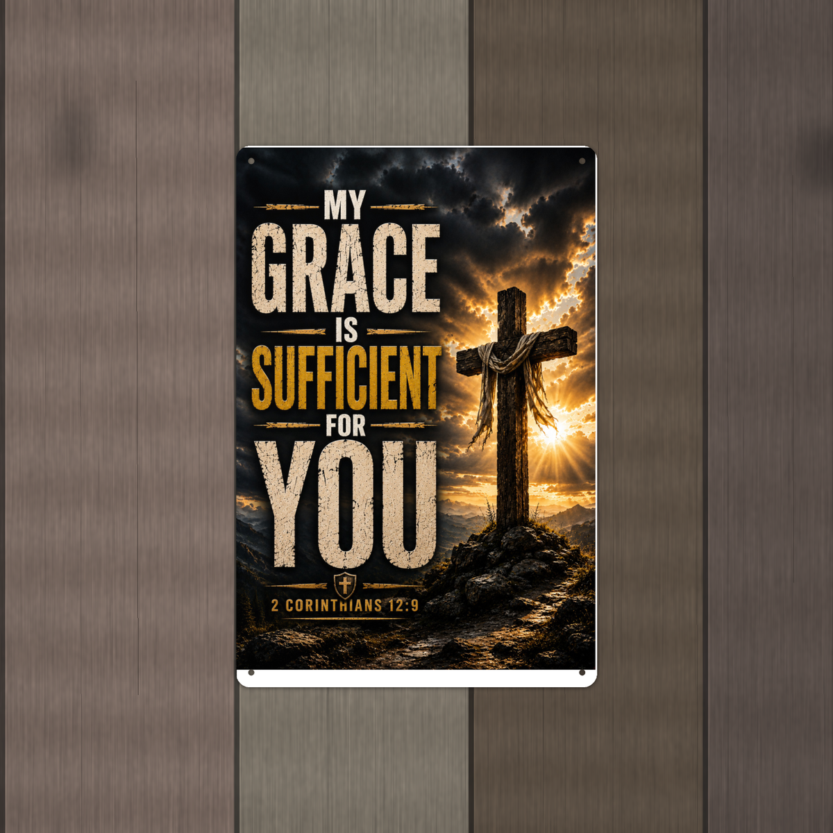 My Grace Is Sufficient For You - 2 Corinthians 12:9, Christian Metal Sign 8x12 & 12x18 — Alternate wall view