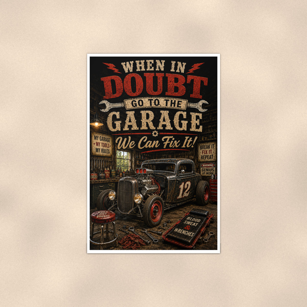 When In Doubt Go To The Garage - Funny Poster 16x24 & 24x36, Wall Art Print — Full product view