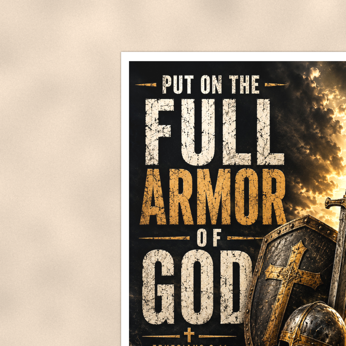 Put On The Full Armor Of God - Ephesians 6:11, Christian Poster 16x24 & 24x36 — Context view