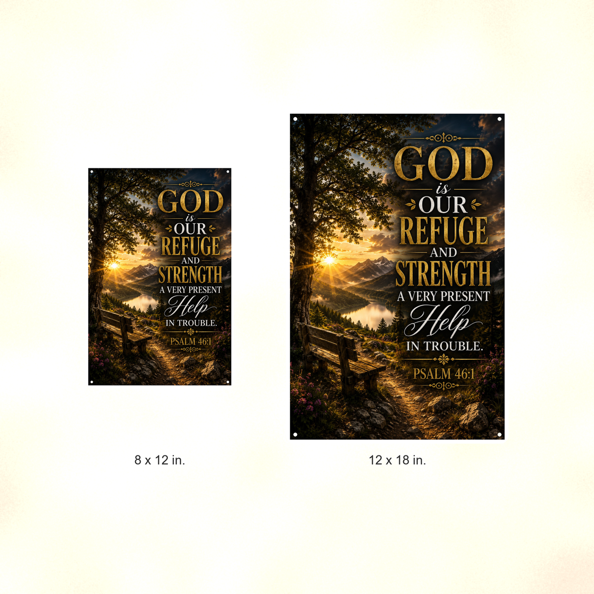 God Is Our Refuge And Strength - Psalm 46:1, Christian Metal Sign 8x12 & 12x18 — Size options comparison