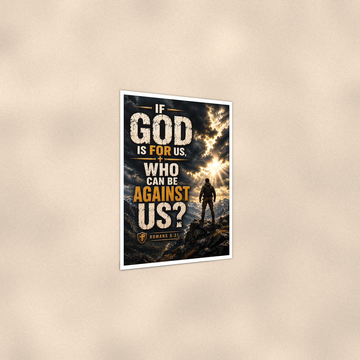 If God Is For Us, Who Can Be Against - Romans 8:31, Christian Poster 16x24 & 24x36 — Print detail