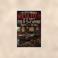 If Broke We'll Fix It Anyway - Funny Garage Poster 16x24 & 24x36 — Full product view