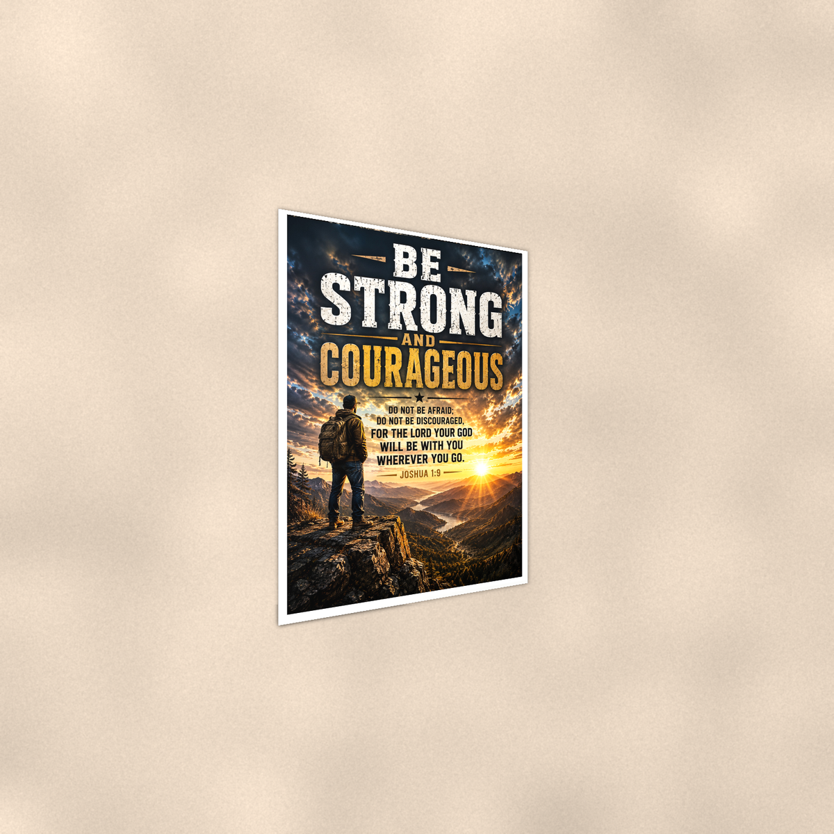 Be Strong And Courageous, Do Not Fear - Joshua 1:9, Christian Poster 16x24 & 24x36 — Alternate wall view