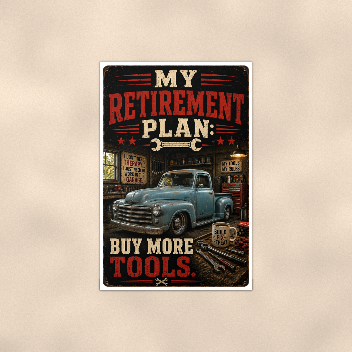 My Retirement Plan Buy More Tools - Funny Garage Poster 16x24 & 24x36 — Full product view