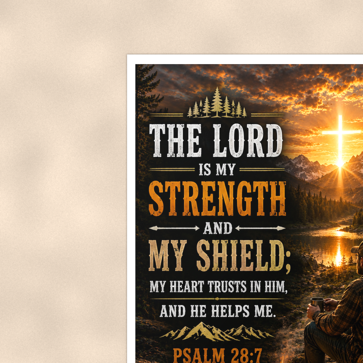 The Lord Is My Strength And Shield - Psalm 28:7, Christian Poster 16x24 & 24x36 — Context view