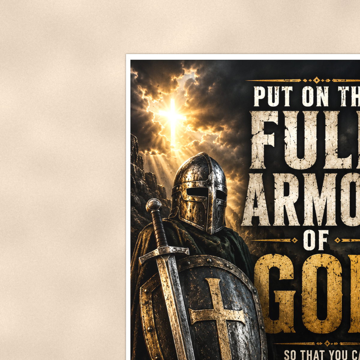 Put On The Full Armor Of God - Ephesians 6:11, Christian Poster 16x24 & 24x36 — Context view