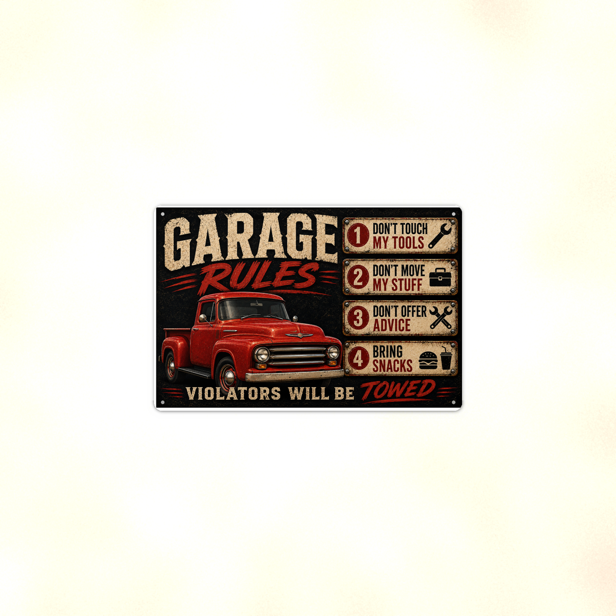 Garage Rules - Bring Snacks, Violators Towed, Funny Metal Sign 8x12 & 12x18 — Context view