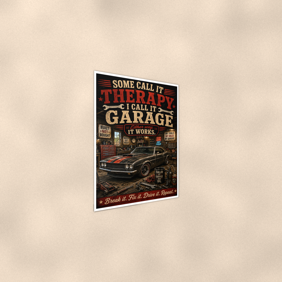 Some Call It Therapy, Garage Works Either Way - Funny Poster 16x24 & 24x36 — Alternate wall view