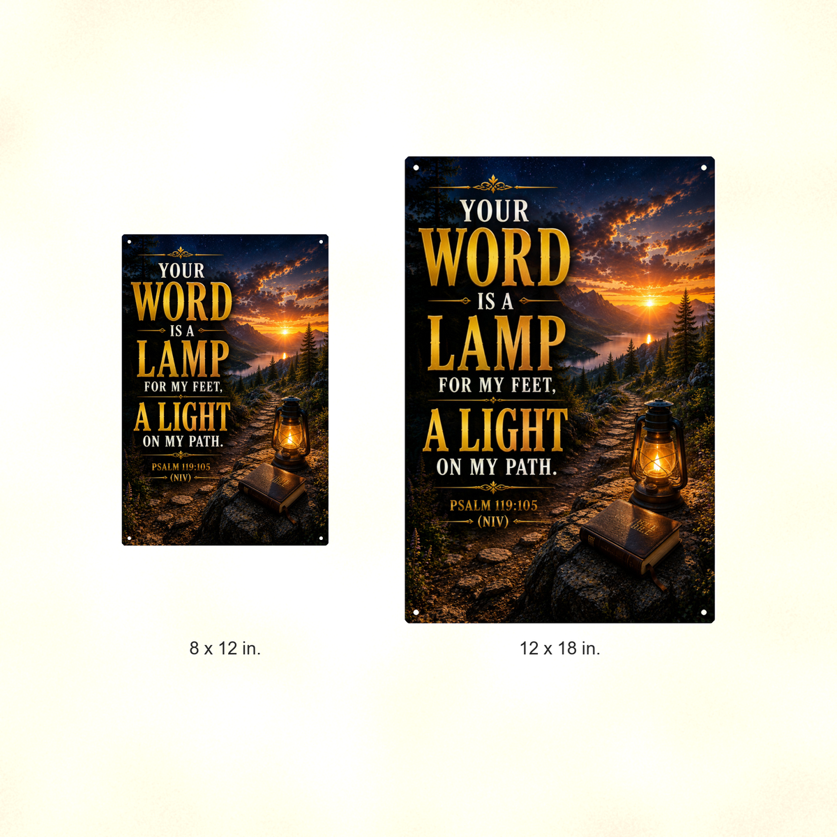 Your Word Is A Lamp For My Feet - Psalm 119:105, Christian Metal Sign 8x12 & 12x18 — Size options comparison