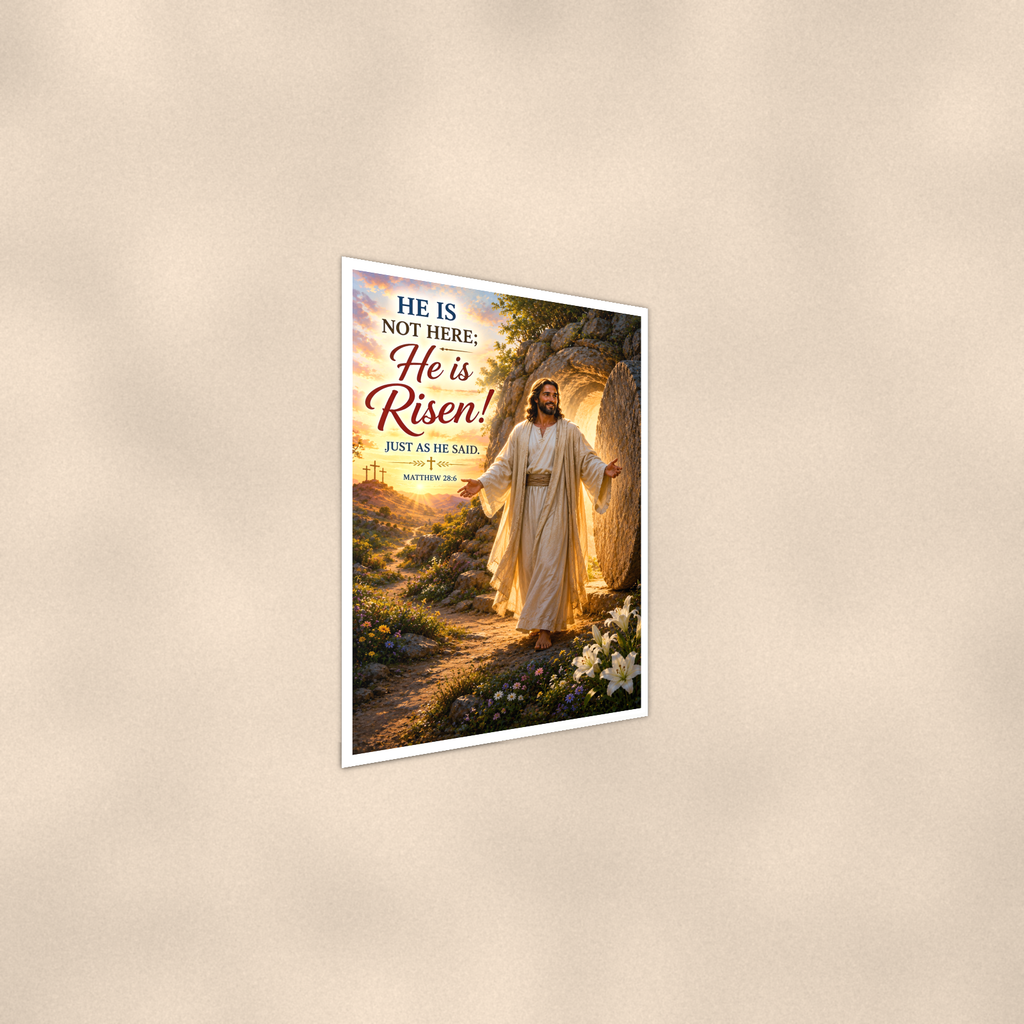 He Is Risen Just As Said - Matthew 28:6, Christian Poster 16x24 & 24x36 — Alternate wall view