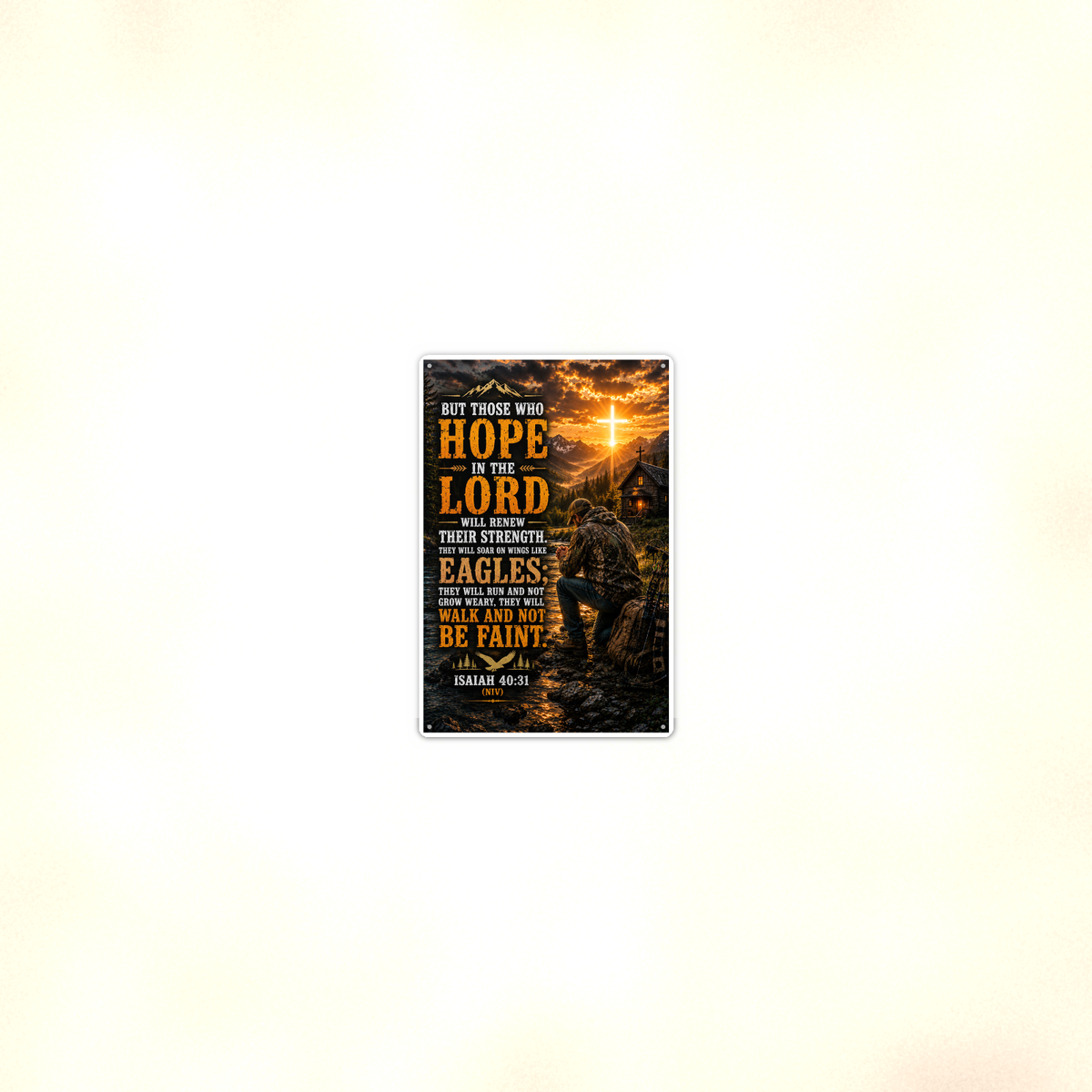 Hope In The Lord Will Renew Their Strength - Isaiah 40:31, Christian Metal Sign 8x12 & 12x18 — Room display