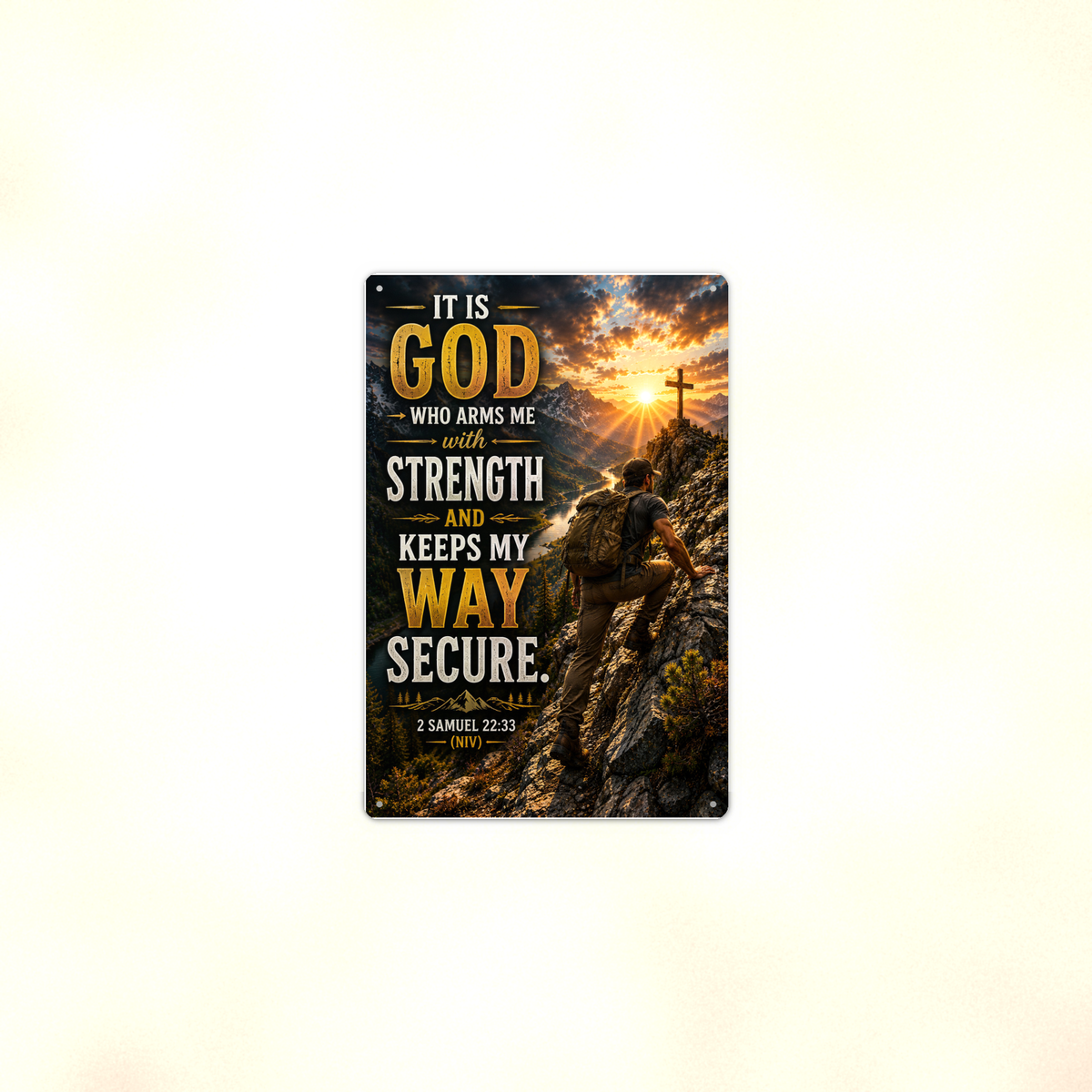 It Is God Who Arms Me With Strength - 2 Samuel 22:33, Christian Metal Sign 8x12 & 12x18 — Context view