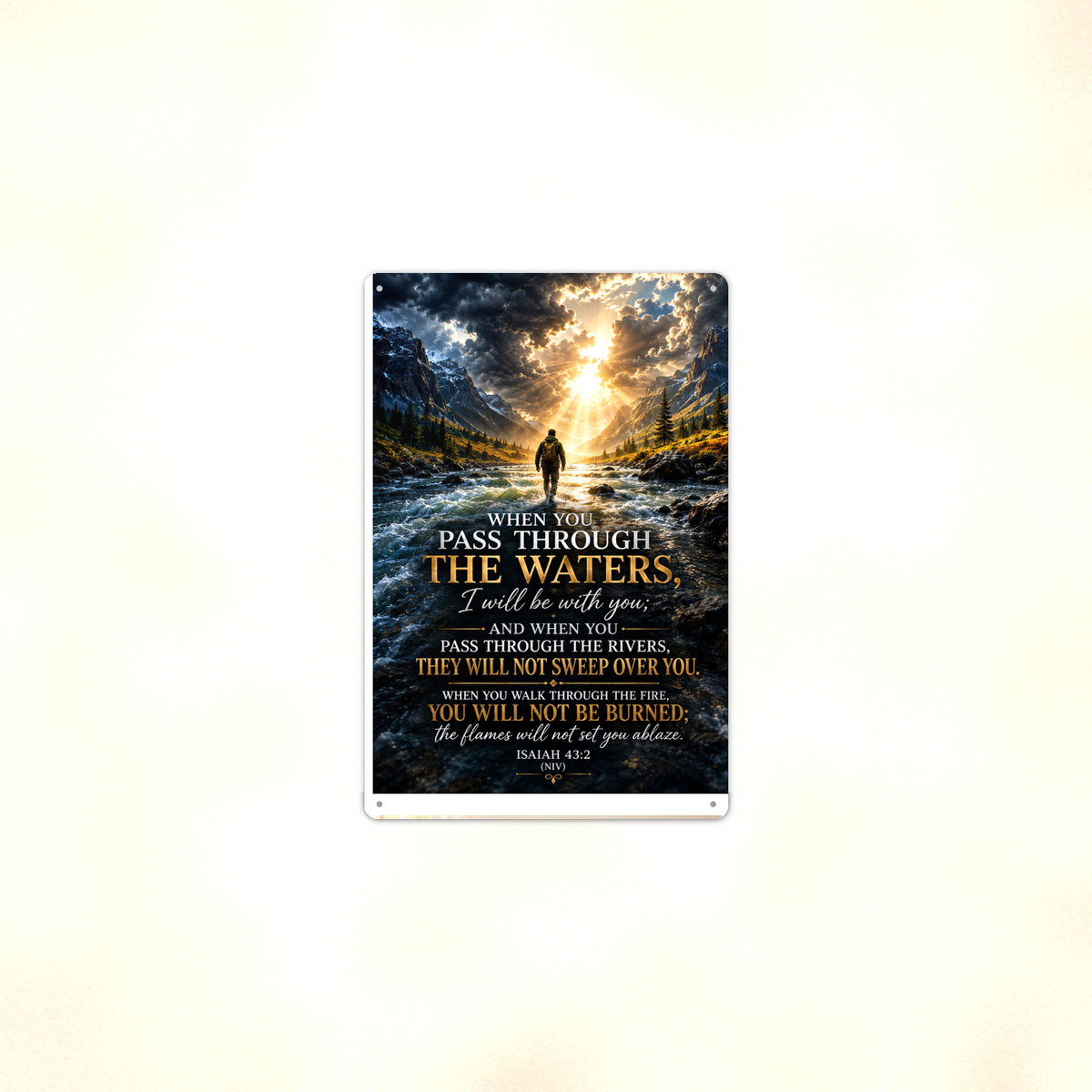 Pass Through The Waters - Isaiah 43:2, Christian Metal Sign 8x12 & 12x18 — Context view