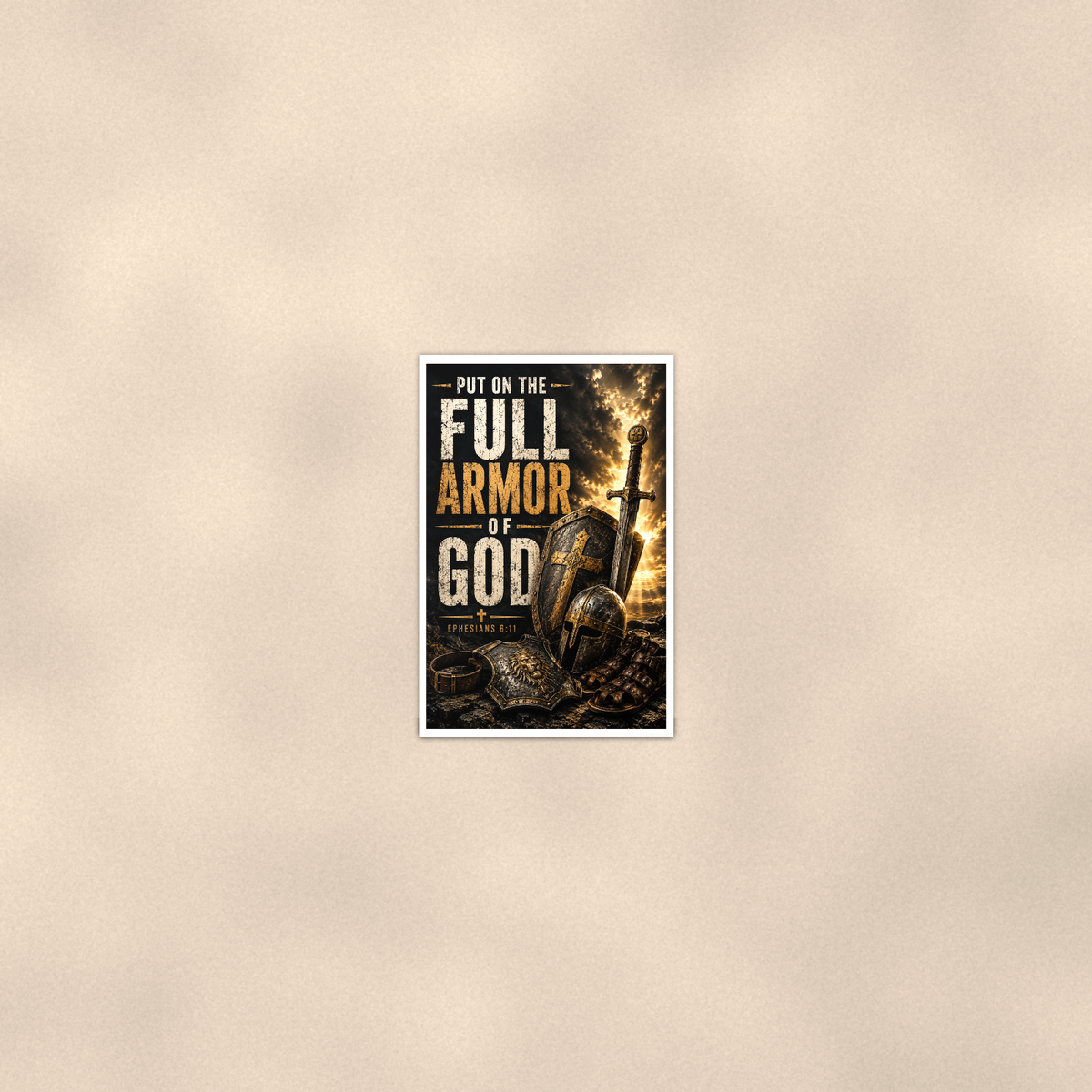 Put On The Full Armor Of God - Ephesians 6:11, Christian Poster 16x24 & 24x36 — Room display