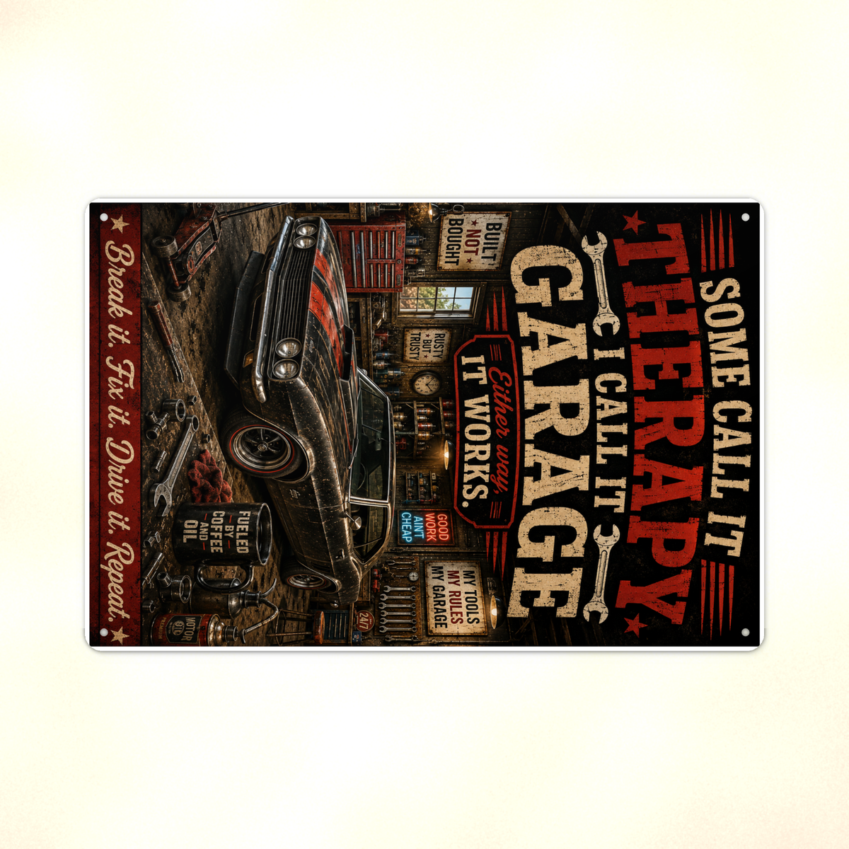 Some Call It Therapy, Garage Works Either Way - Funny Metal Sign 8x12 & 12x18 — Print detail