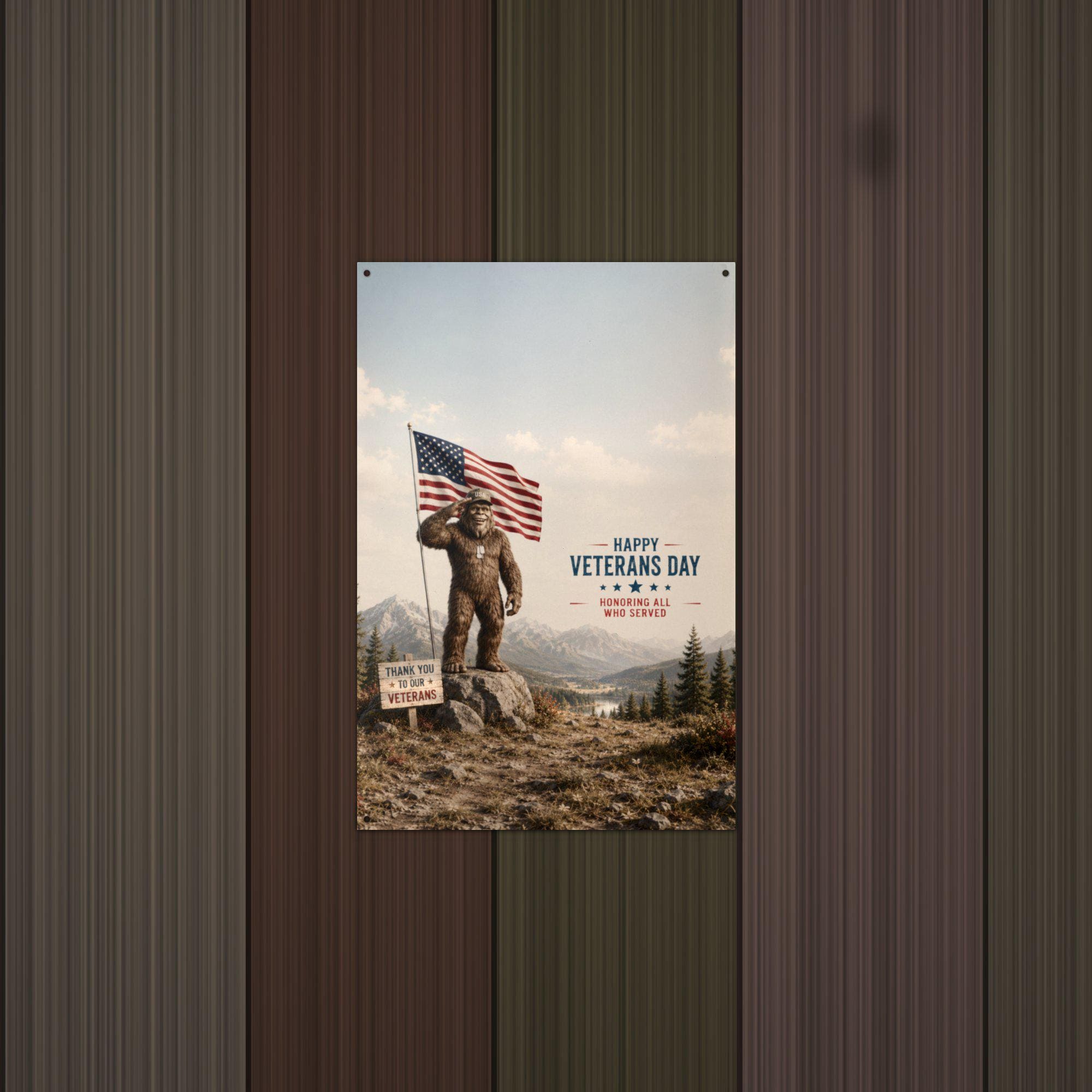 Veterans Day Bigfoot Metal Sign Bigfoot Aluminum Sign — alternate angle