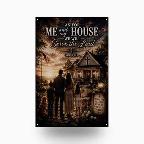 As For Me and My House Christian Metal Sign Aluminum Sign — front view on white background