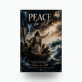 Peace Be Still Christian Metal Sign Aluminum Sign — front view on white background