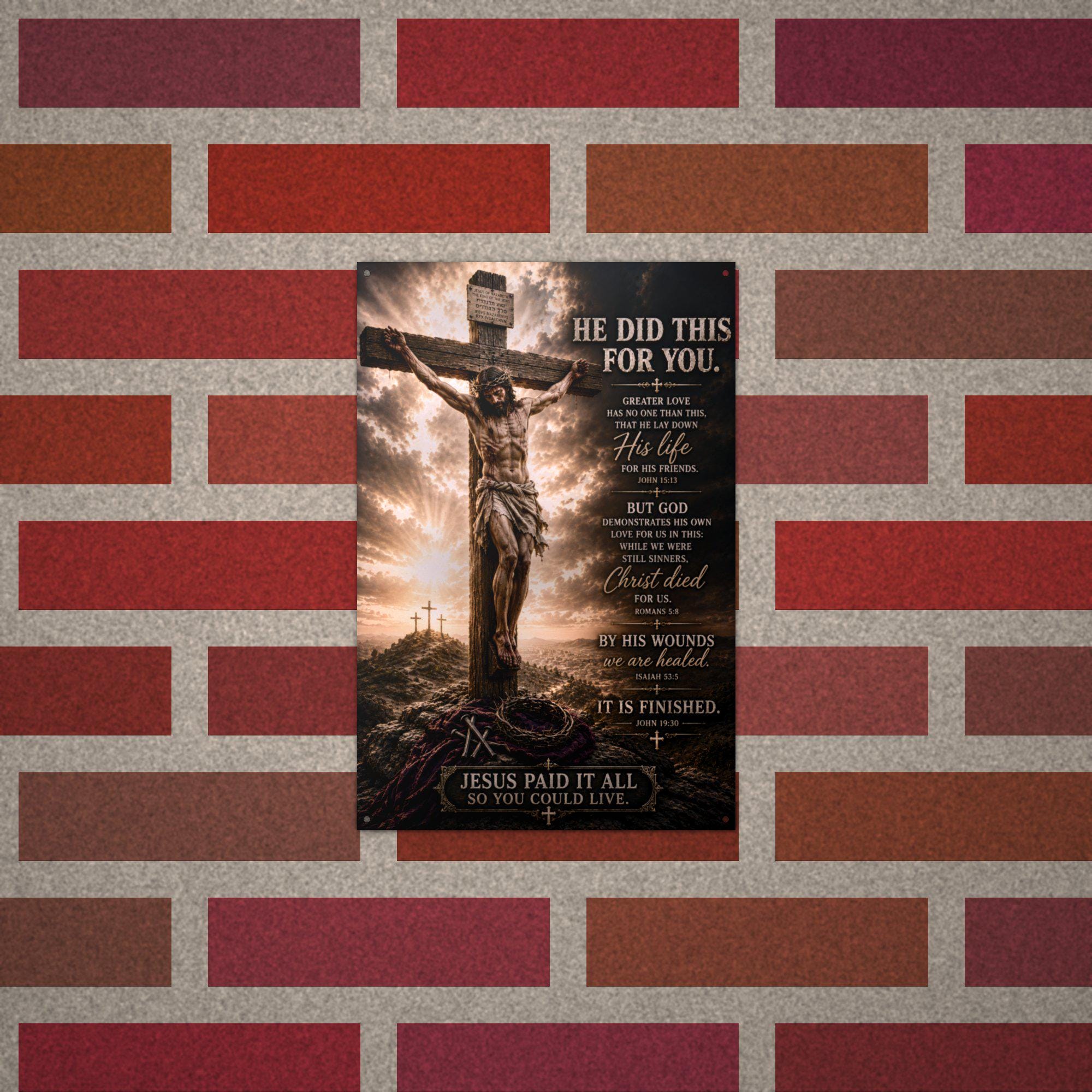 He Did This For You Christian Metal Sign Aluminum Sign — alternate angle