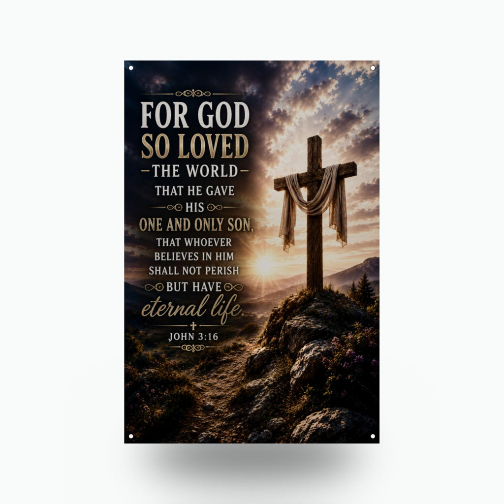 For God So Loved the World Christian Metal Si Aluminum Sign — front view on white background