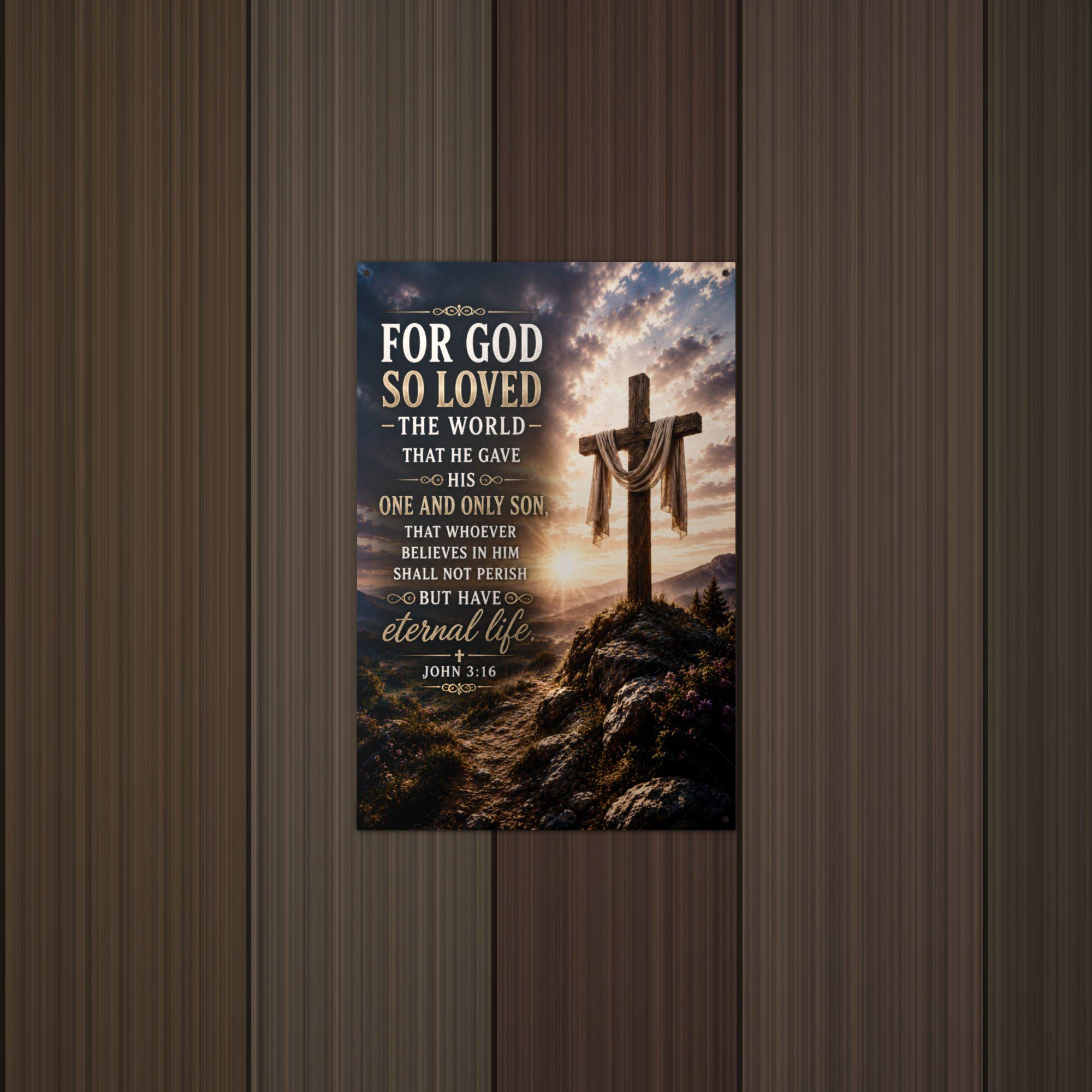 For God So Loved the World Christian Metal Si Aluminum Sign — detail view