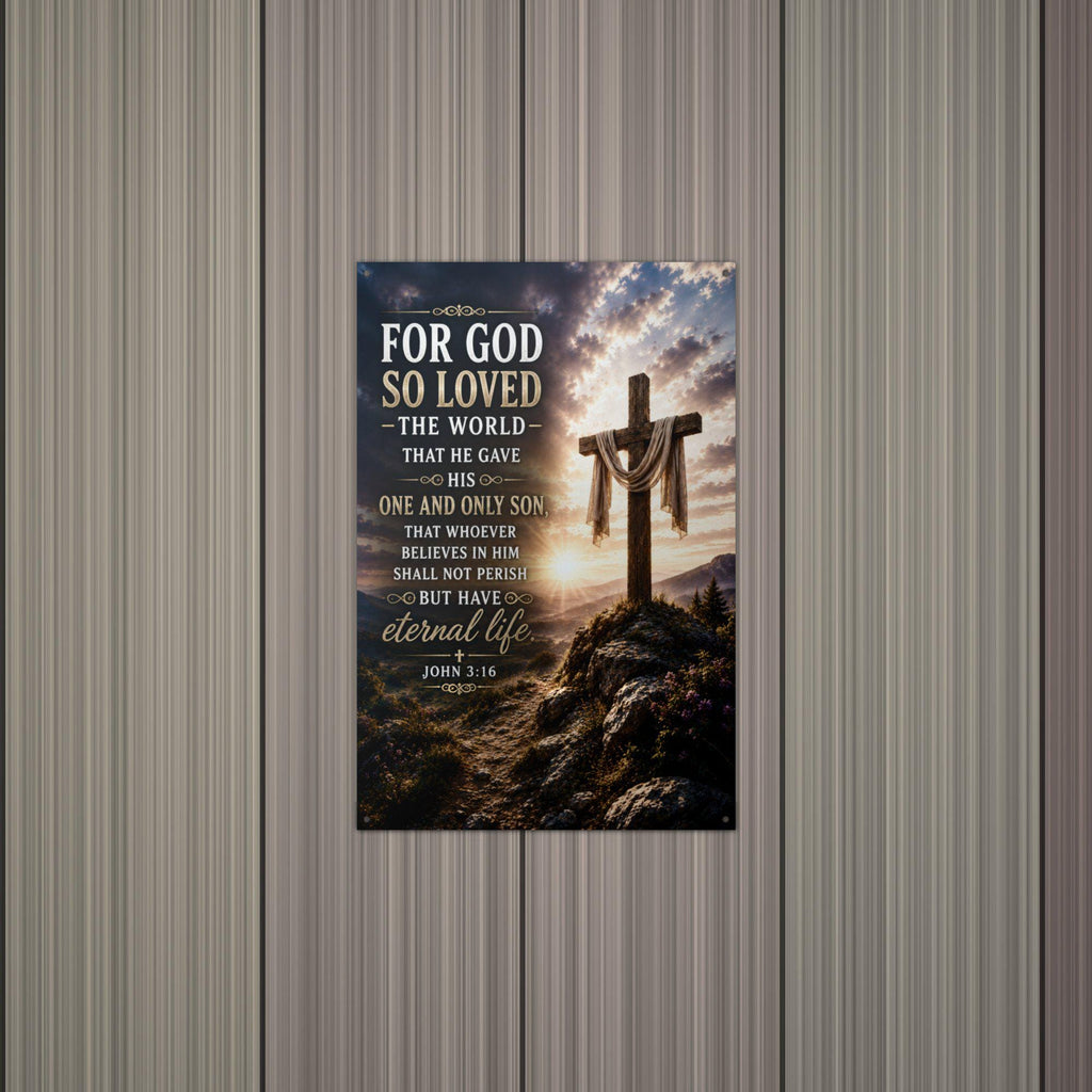 For God So Loved the World Christian Metal Si Aluminum Sign — alternate angle
