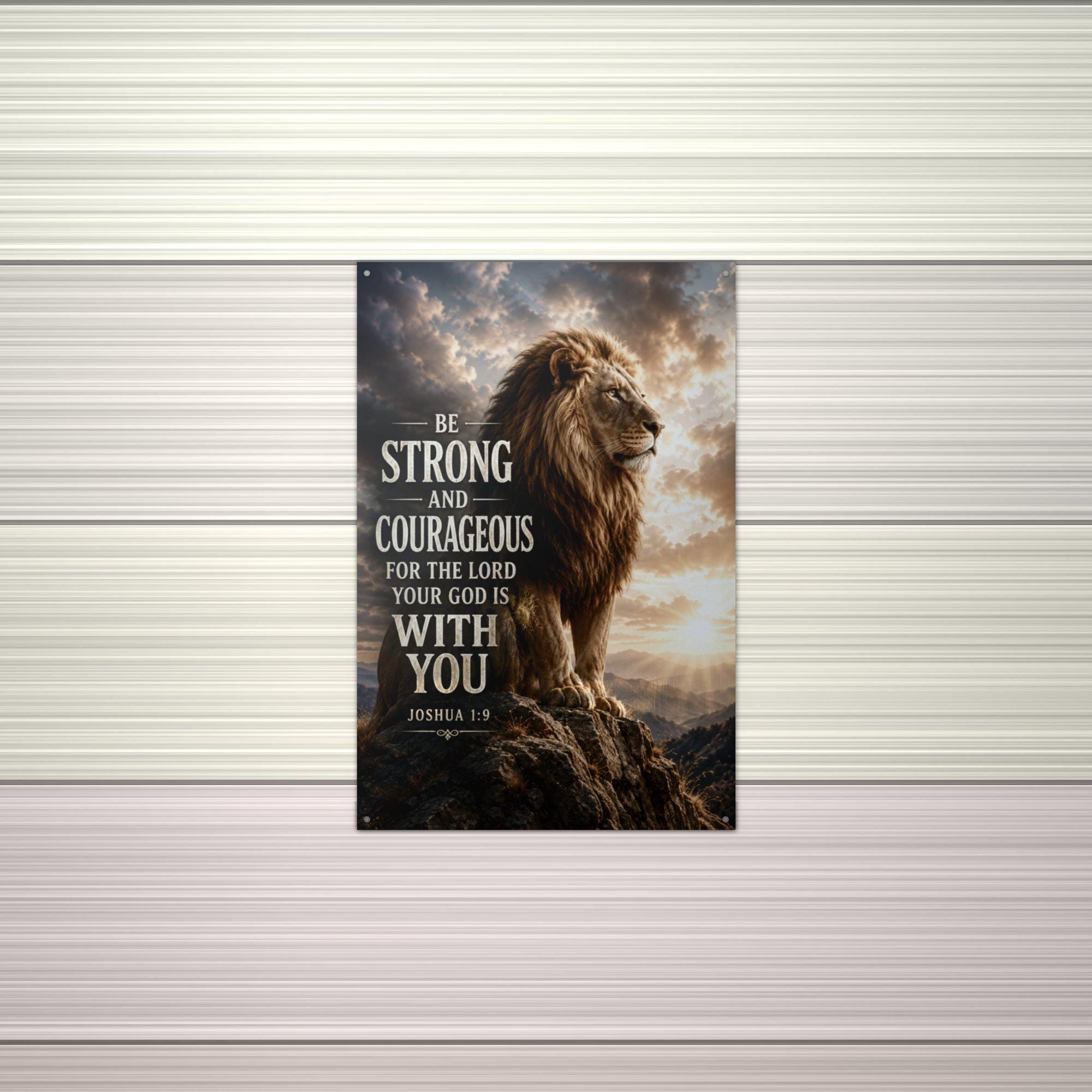 Be Strong and Courageous Christian Metal Sign Aluminum Sign — alternate angle