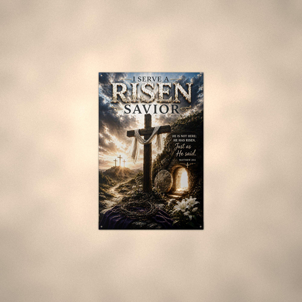Risen Savior Christian Metal Sign Aluminum Sign — lifestyle setting
