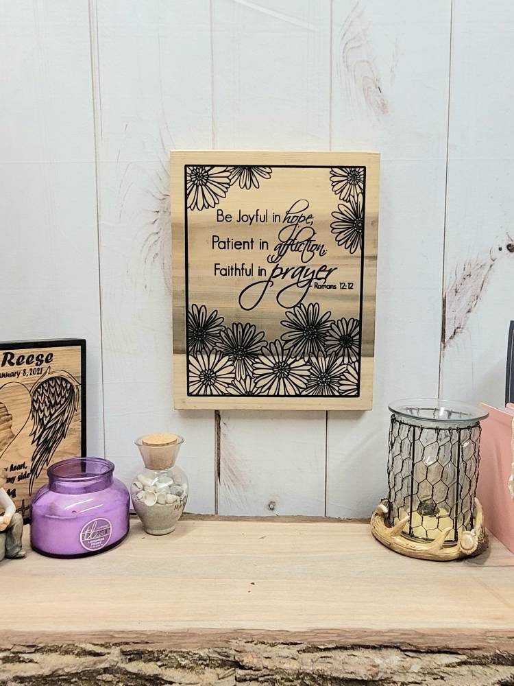 Romans 12:12 Scripture Christian Wood Sign Wood Sign — alternate angle