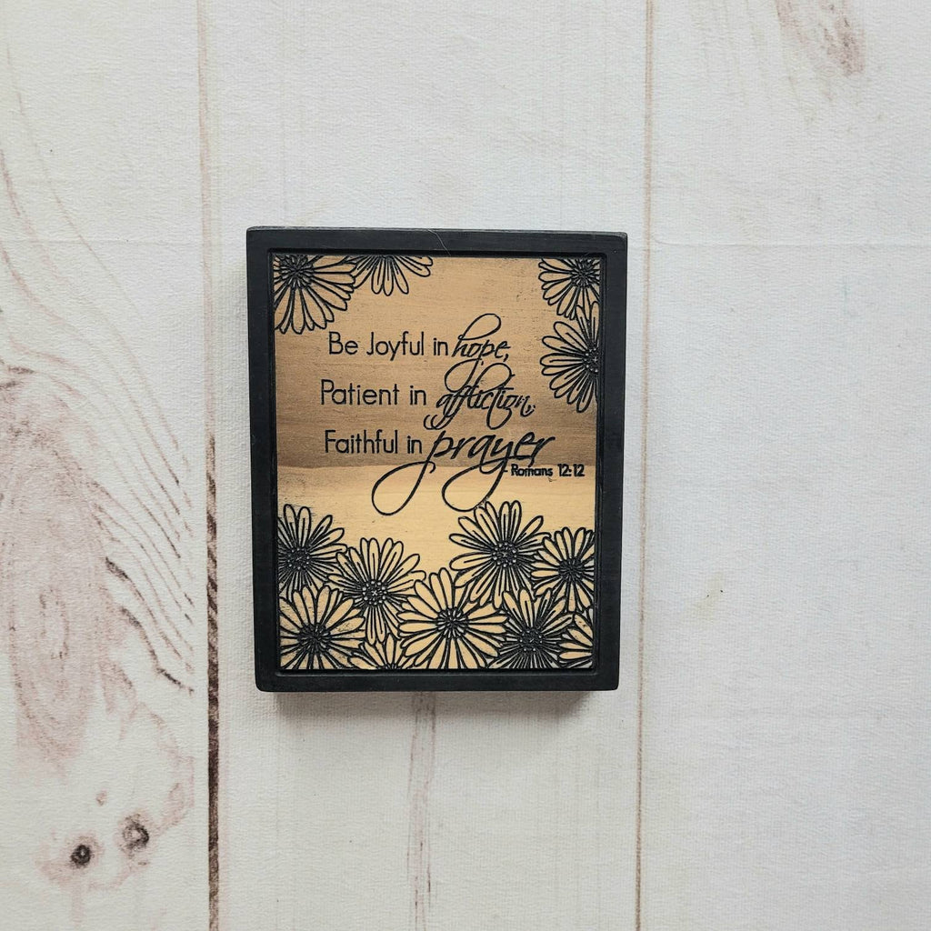 Romans 12:12 Scripture Christian Wood Sign Wood Sign — alternate angle