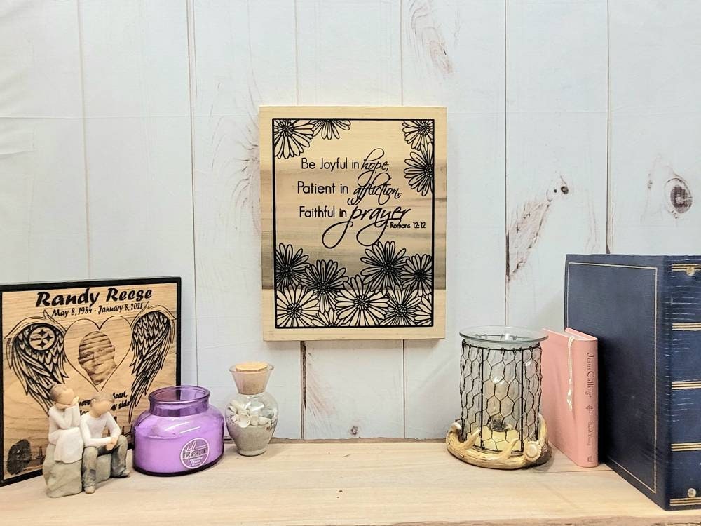 Romans 12:12 Scripture Christian Wood Sign Wood Sign — alternate angle