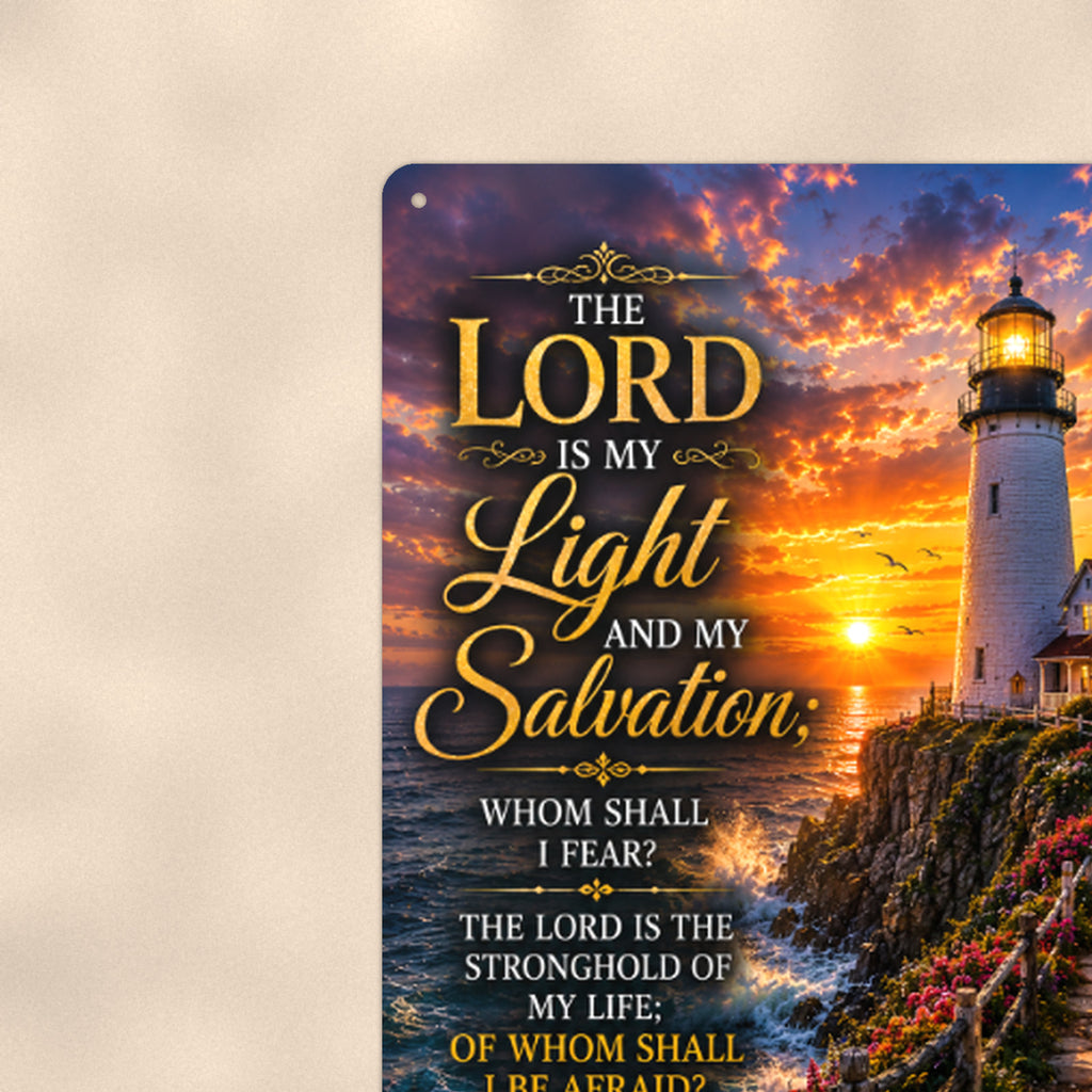 The Lord Is My Light Lighthouse — Psalm 27:1 aluminum metal sign 8" x 12" - close-up view of the printed artwork