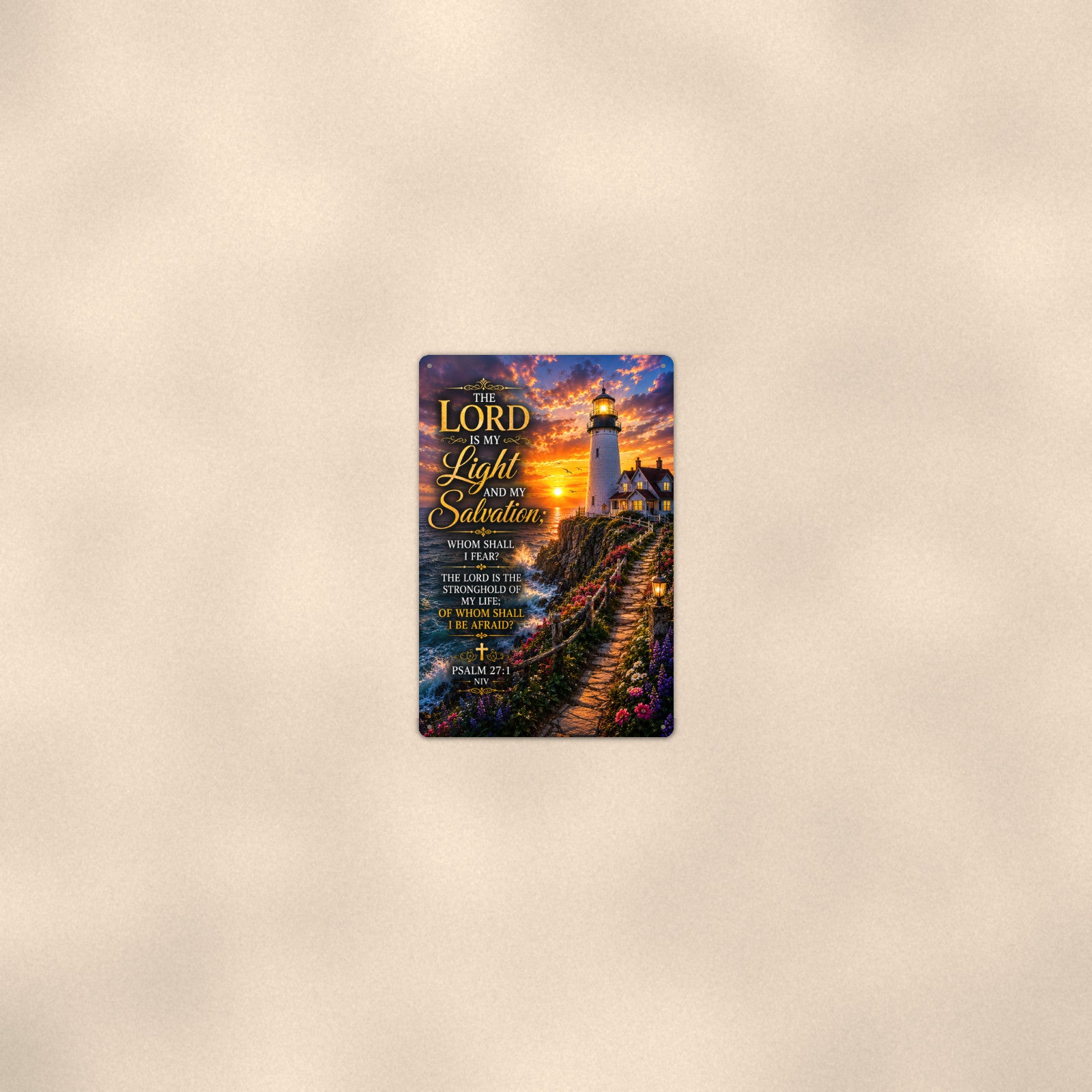 The Lord Is My Light Lighthouse — Psalm 27:1 aluminum metal sign 8" x 12" - room view on warm wall